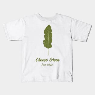 Choose Green, Live Clean Kids T-Shirt